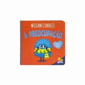 Conhecendo Emoções: Wiliam Conhece a Preocupação