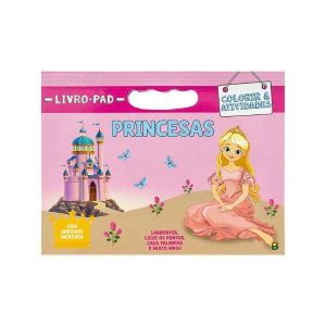 Livro-Pad Colorir e Atividades Princesas