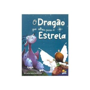 Coleção Valores Fundamentais: O Dragão Que Olhou p/ a Estrela