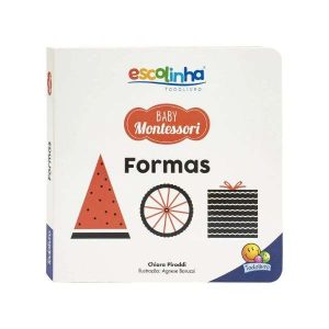 Escolinha Todolivro: Baby Montessori Formas