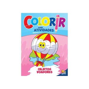 Coleção Colorir com Atividades: Objetos Voadores