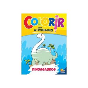 Coleção Colorir com Atividades: Dinossauros