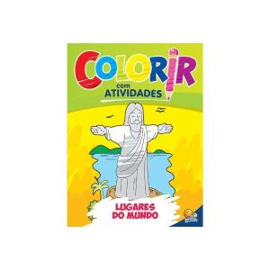 Coleção Colorir com Atividades: Lugares do Mundo