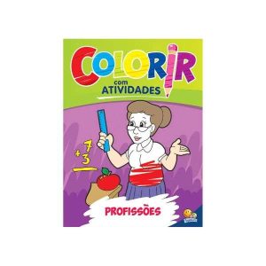 Coleção Colorir com Atividades: Profissões