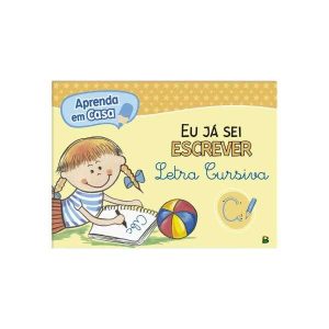 Eu Já Sei Escrever: Letra Cursiva